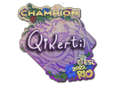 Sticker | qikert (Champion) | Rio 2022